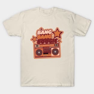 Bang Bang Boogie - Boombox - Ghettoblaster - Pop Art Design T-Shirt